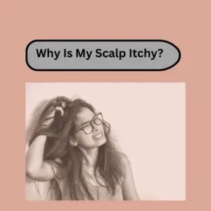 Itchy Scalp